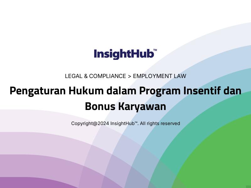 Pengaturan Hukum dalam Program Insentif dan Bonus Karyawan