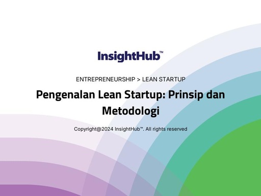 Pengenalan Lean Startup: Prinsip dan Metodologi