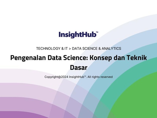 Pengenalan Data Science: Konsep dan Teknik Dasar