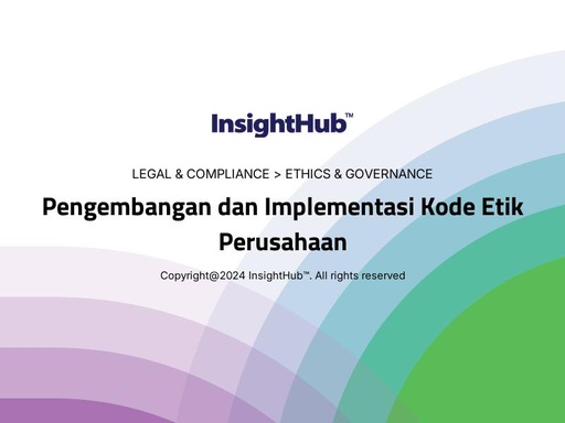 Pengembangan dan Implementasi Kode Etik Perusahaan