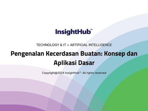 Pengenalan Kecerdasan Buatan: Konsep dan Aplikasi Dasar