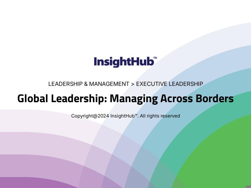 Global Leadership: Managing Across Borders