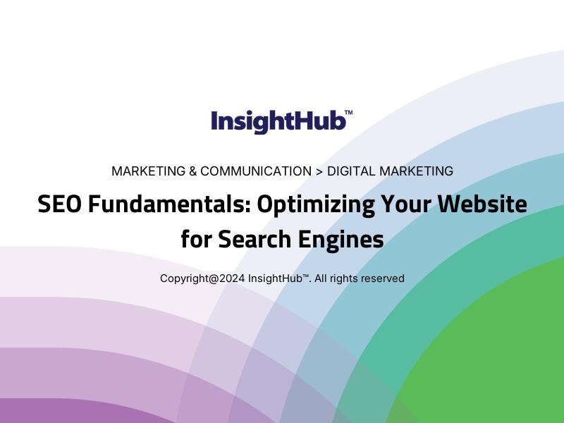 SEO Fundamentals: Optimizing Your Website for Search Engines