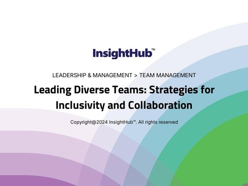 Leading Diverse Teams: Strategies for Inclusivity and Collaboration