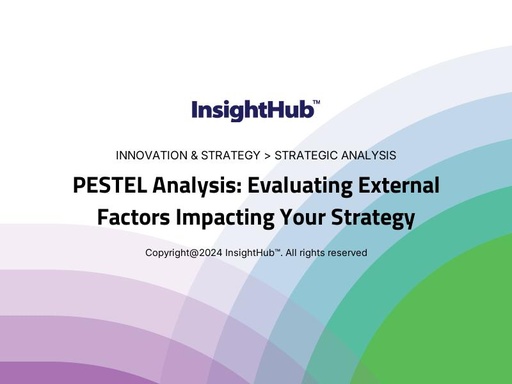 PESTEL Analysis: Evaluating External Factors Impacting Your Strategy