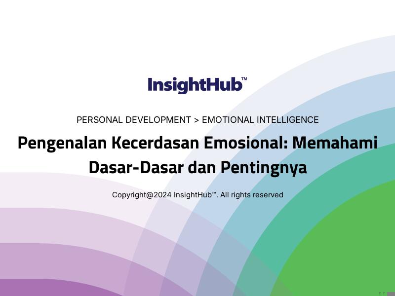 Pengenalan Kecerdasan Emosional: Memahami Dasar-Dasar dan Pentingnya