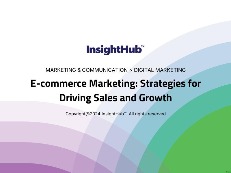 E-commerce Marketing: Strategies for Driving Sales and Growth