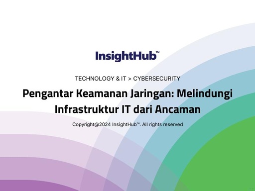 Pengantar Keamanan Jaringan: Melindungi Infrastruktur IT dari Ancaman