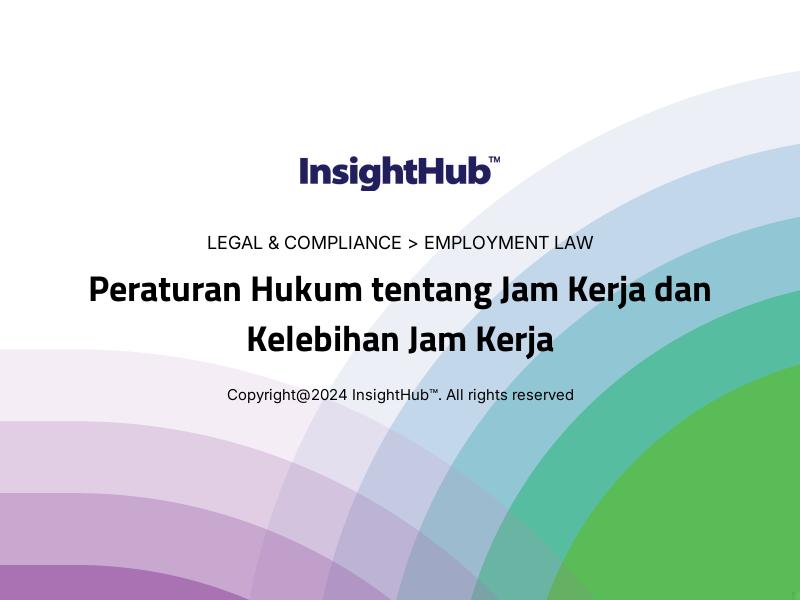 Peraturan Hukum tentang Jam Kerja dan Kelebihan Jam Kerja