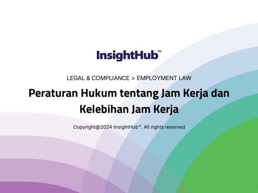 Peraturan Hukum tentang Jam Kerja dan Kelebihan Jam Kerja