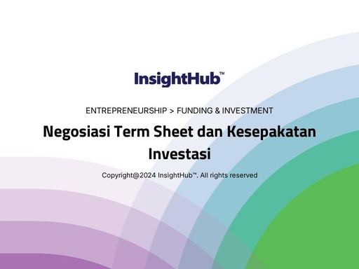 Negosiasi Term Sheet dan Kesepakatan Investasi