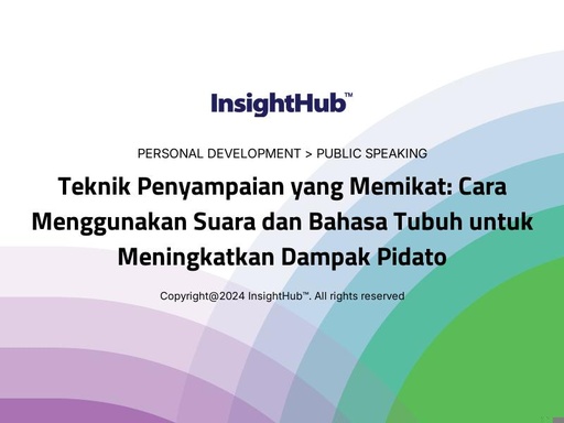 Teknik Penyampaian yang Memikat: Cara Menggunakan Suara dan Bahasa Tubuh untuk Meningkatkan Dampak Pidato