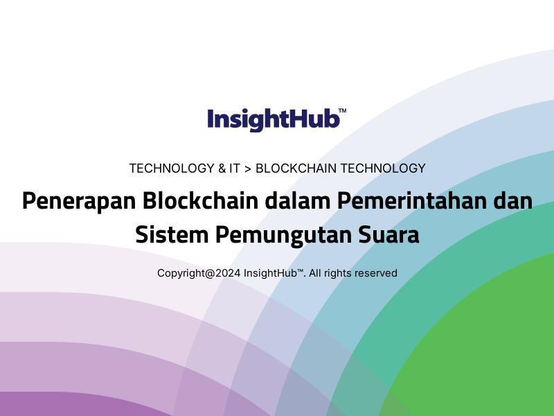 Penerapan Blockchain dalam Pemerintahan dan Sistem Pemungutan Suara