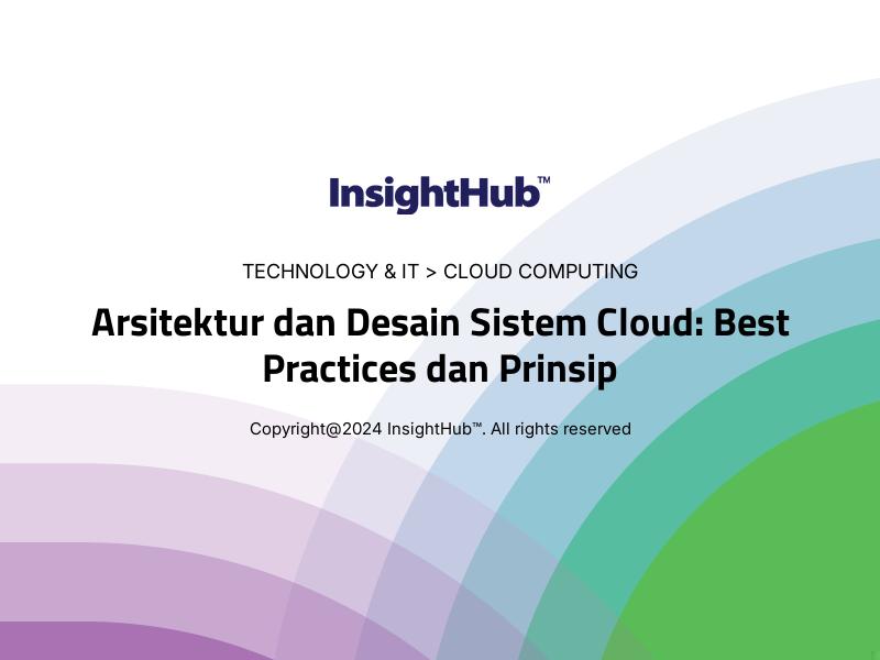 Arsitektur dan Desain Sistem Cloud: Best Practices dan Prinsip