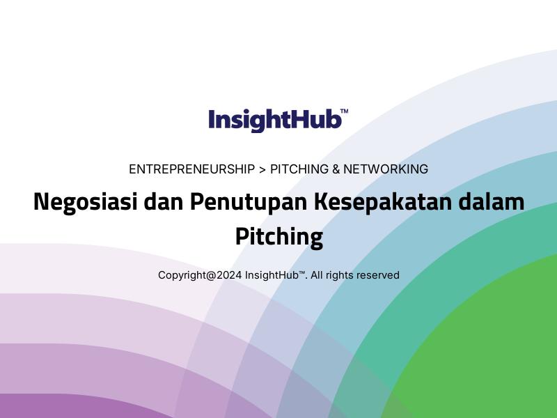 Negosiasi dan Penutupan Kesepakatan dalam Pitching