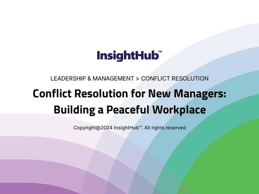 Conflict Resolution for New Managers: Building a Peaceful Workplace