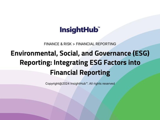 Environmental, Social, and Governance (ESG) Reporting: Integrating ESG Factors into Financial Reporting