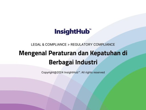 Mengenal Peraturan dan Kepatuhan di Berbagai Industri