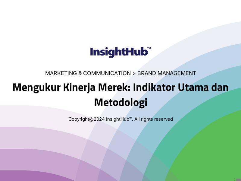 Mengukur Kinerja Merek: Indikator Utama dan Metodologi