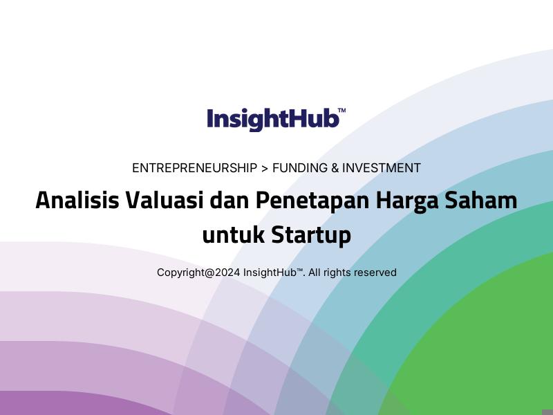 Analisis Valuasi dan Penetapan Harga Saham untuk Startup