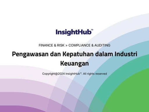 Pengawasan dan Kepatuhan dalam Industri Keuangan