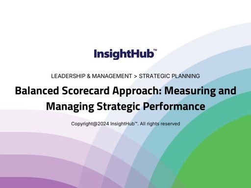 Balanced Scorecard Approach: Measuring and Managing Strategic Performance