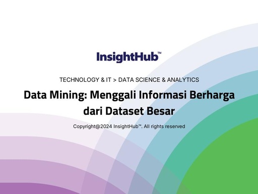 Data Mining: Menggali Informasi Berharga dari Dataset Besar