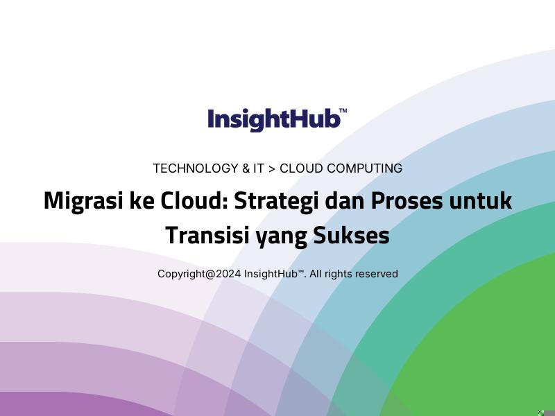 Migrasi ke Cloud: Strategi dan Proses untuk Transisi yang Sukses