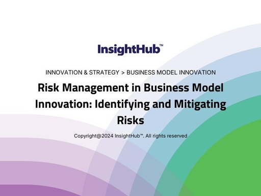 Risk Management in Business Model Innovation: Identifying and Mitigating Risks