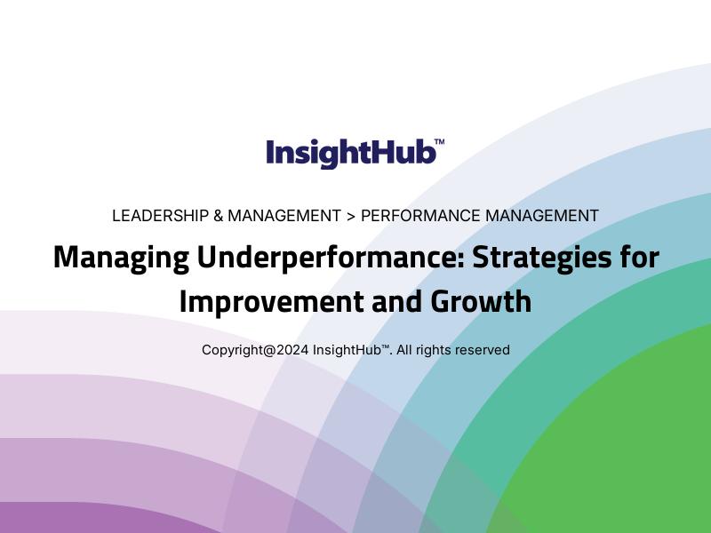 Managing Underperformance: Strategies for Improvement and Growth