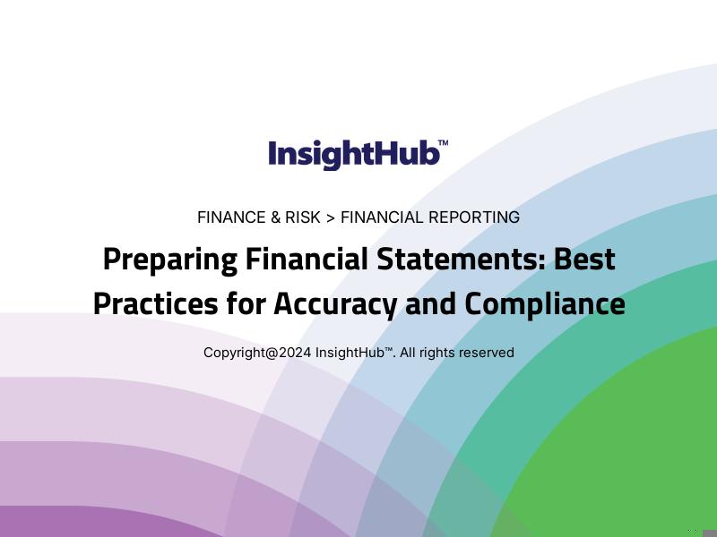 Preparing Financial Statements: Best Practices for Accuracy and Compliance