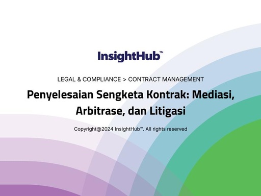 Penyelesaian Sengketa Kontrak: Mediasi, Arbitrase, dan Litigasi