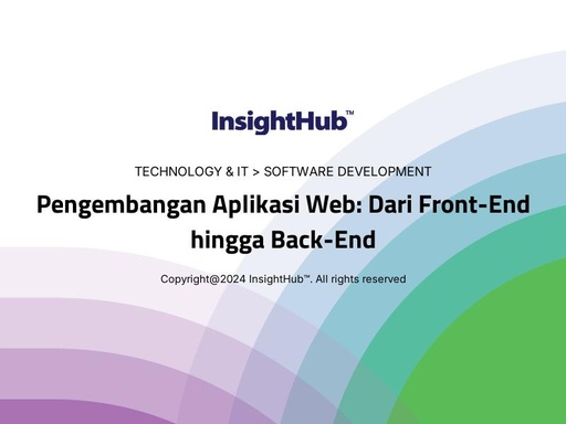 Pengembangan Aplikasi Web: Dari Front-End hingga Back-End