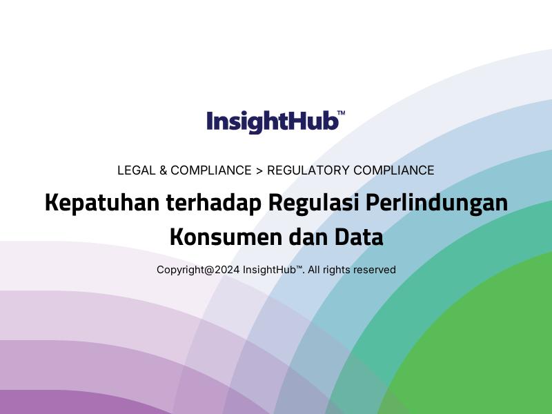 Kepatuhan terhadap Regulasi Perlindungan Konsumen dan Data