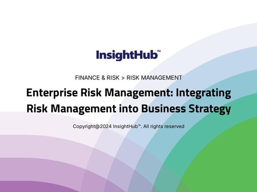 Enterprise Risk Management: Integrating Risk Management into Business Strategy