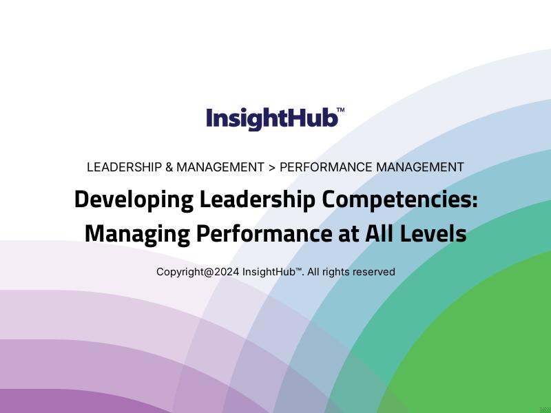 Developing Leadership Competencies: Managing Performance at All Levels