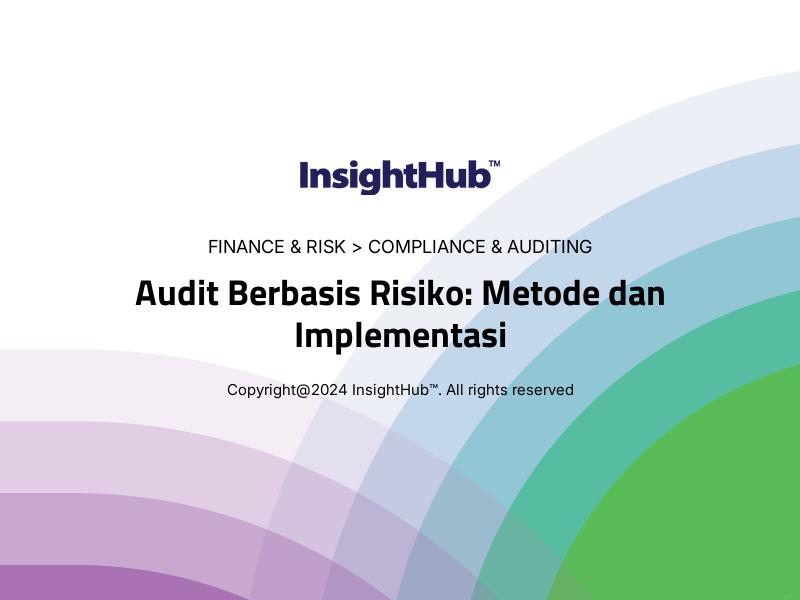 Audit Berbasis Risiko: Metode dan Implementasi