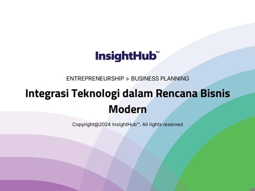 Integrasi Teknologi dalam Rencana Bisnis Modern