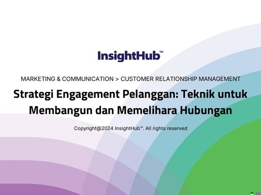 Strategi Engagement Pelanggan: Teknik untuk Membangun dan Memelihara Hubungan