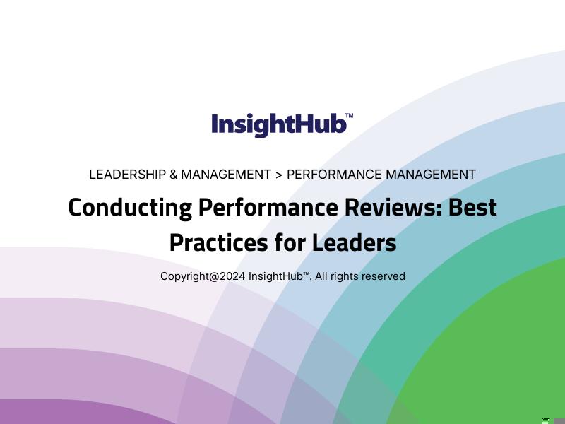 Conducting Performance Reviews: Best Practices for Leaders