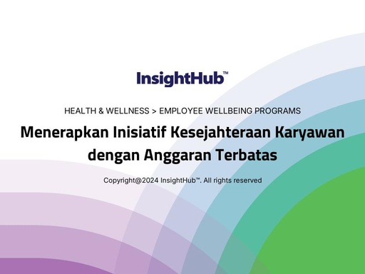 Menerapkan Inisiatif Kesejahteraan Karyawan dengan Anggaran Terbatas