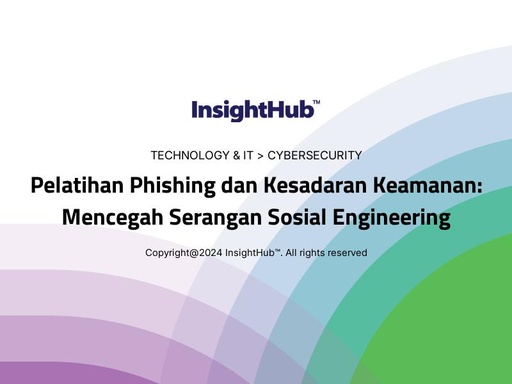 Pelatihan Phishing dan Kesadaran Keamanan: Mencegah Serangan Sosial Engineering