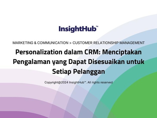 Personalization dalam CRM: Menciptakan Pengalaman yang Dapat Disesuaikan untuk Setiap Pelanggan