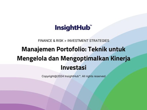 Manajemen Portofolio: Teknik untuk Mengelola dan Mengoptimalkan Kinerja Investasi