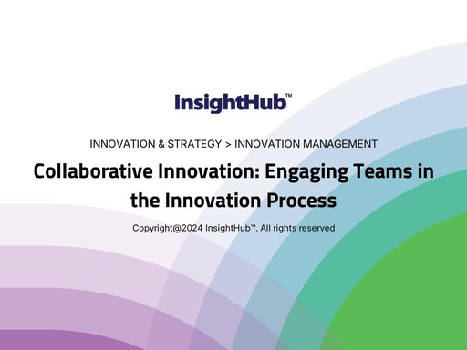 Collaborative Innovation: Engaging Teams in the Innovation Process