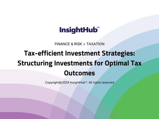 Tax-efficient Investment Strategies: Structuring Investments for Optimal Tax Outcomes