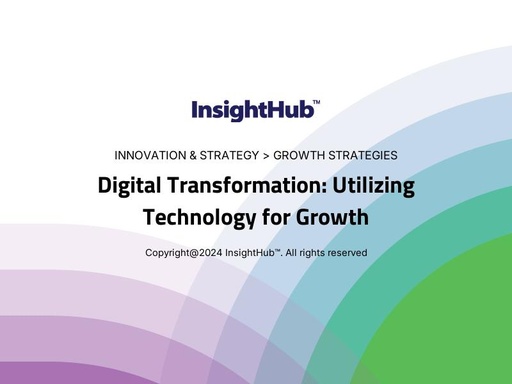 Digital Transformation: Utilizing Technology for Growth