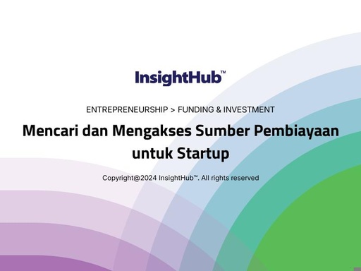 Mencari dan Mengakses Sumber Pembiayaan untuk Startup