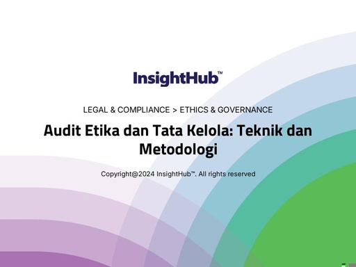 Audit Etika dan Tata Kelola: Teknik dan Metodologi