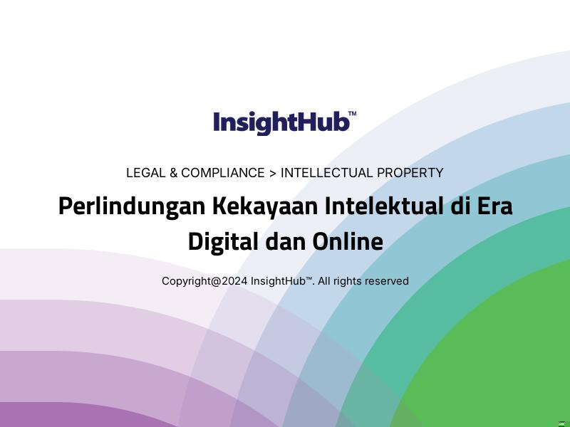 Perlindungan Kekayaan Intelektual di Era Digital dan Online